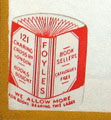 Fig. 3. CFP 8-589. «121 | CHARING | CROSS RD | LONDON | ? | BOOKS | BOUGHT | ? | FOYLES | ? | BOOK SELLERS | ? | CATALOGUES | FREE | ? | WE ALLOW MORE | FOR BOOKS BEARING THIS LABEL».