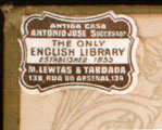 Fig. 6. CFP 3-2 «Antiga Casa | Antonio Jose Successor | THE ONLY | ENGLISH LIBRARY | Established 1855 | M. LEWTAS & TABOADA | 138, Rua do Arsenal, 144 | LISBOA».